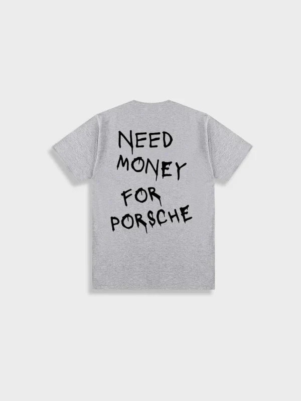 Brauche - geld für ein porsche-t-shirt